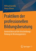 Praktiken der professionellen Bildungsberatung (eBook, PDF)