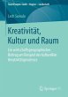 Kreativität, Kultur und Raum (eBook,... - Bild 1