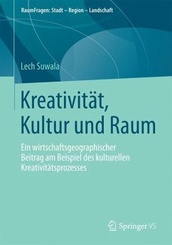 Kreativität, Kultur und Raum (eBook, PDF) - Suwala, Lech