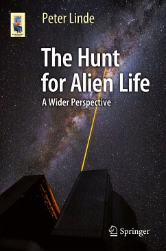 The Hunt for Alien Life (eBook, PDF) - Linde, Peter