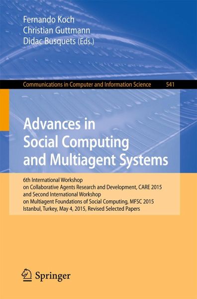 Advances in Social Computing and Multiagent Systems (eBook, PDF) Advances in Social Computing and Multiagent Systems (eBook, PDF)