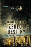 A Zealot's Destiny (MedAir Series, #5) (eBook, ePUB)