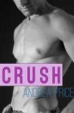 Crush (Gay First Time Erotica) (eBook, ePUB) Crush (Gay First Time Erotica) (eBook, ePUB)
