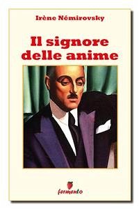 Il signore delle anime (eBook, ePUB) - Némirovsky, Irène