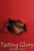 Tasting Glory (Anonymous Gloryhole Erotica) (eBook, ePUB) Tasting Glory (Anonymous Gloryhole Erotica) (eBook, ePUB)