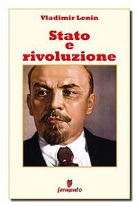 Stato e rivoluzione (eBook, ePUB) - Lenin, Vladimir