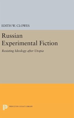 Russian Experimental Fiction - Clowes, Edith W.