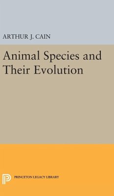 Animal Species and Their Evolution - Cain, A. J.