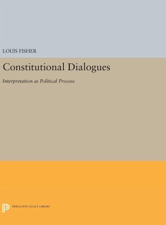 Constitutional Dialogues - Fisher, Louis