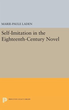 Self-Imitation in the Eighteenth-Century Novel - Laden, Marie-Paule