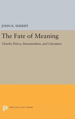 The Fate of Meaning - Sheriff, John K.