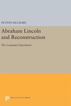 Abraham Lincoln and Reconstruction - Mccrary, Peyton