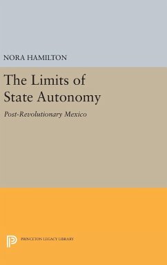 The Limits of State Autonomy - Hamilton, Nora