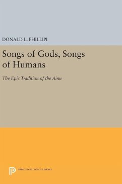 Songs of Gods, Songs of Humans - Phillipi, Donald L.