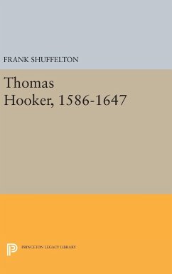 Thomas Hooker, 1586-1647 - Shuffelton, Frank