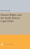 Human Rights and the South African Legal Order