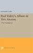 Paul Valery's Album des Vers Anciens - Bild 1