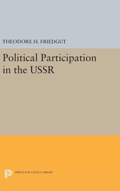 Political Participation in the USSR - Friedgut, Theodore H.