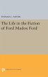 The Life in the Fiction of Ford Madox... - Bild 1