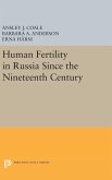 Human Fertility in Russia Since the Nineteenth Century