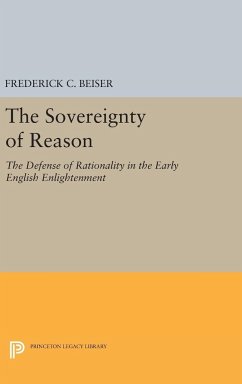 The Sovereignty of Reason - Beiser, Frederick C.