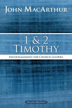 1 and 2 Timothy - Macarthur, John F.