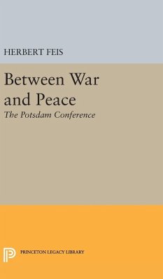 Between War and Peace - Feis, Herbert