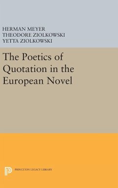 The Poetics of Quotation in the European Novel - Meyer, Herman