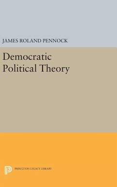 Democratic Political Theory - Pennock, James Roland