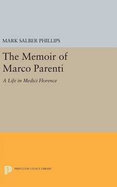 The Memoir of Marco Parenti - Phillips, Mark Salber