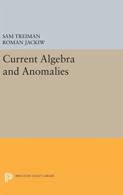 Current Algebra and Anomalies - Treiman, Sam; Jackiw, Roman