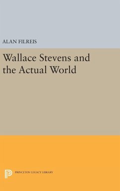 Wallace Stevens and the Actual World - Filreis, Alan