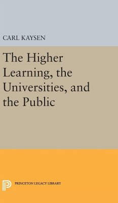The Higher Learning, the Universities, and the Public - Kaysen, Carl
