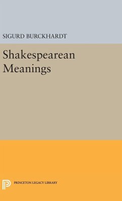 Shakespearean Meanings - Burckhardt, Sigurd