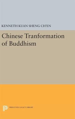 Chinese Transformation of Buddhism - Ch'En, Kenneth Kuan Sheng