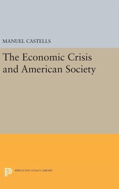 The Economic Crisis and American Society - Castells, Manuel