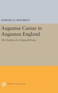 Augustus Caesar in Augustan England - Weinbrot, Howard D.