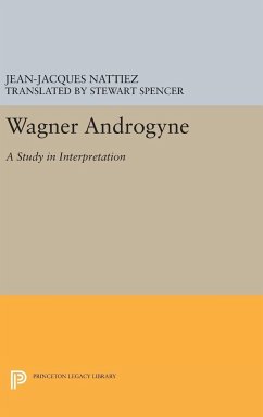 Wagner Androgyne - Nattiez, Jean-Jacques