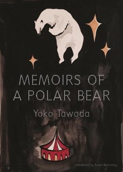 Memoirs of a Polar Bear - Tawada, Yoko