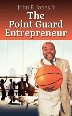 Cover The Point Guard Entrepreneur