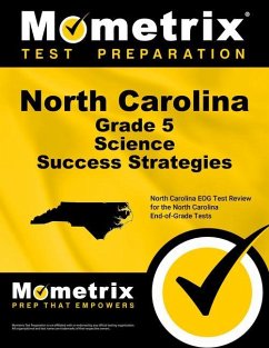 North Carolina Grade 5 Science Success Strategies Study Guide