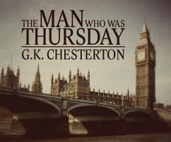 The Man Who Was Thursday - Chesteron, G. K.