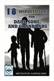 18 Inspoetations for Dads, Sons, and Granddads: Volume 1