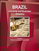 Brazil Industrial and Business Directory Volume 1 Practical Information and Contacts