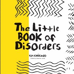 The Little Book Of Disorders - Caicedo, Kimberly