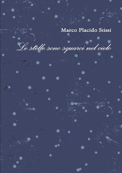 Le stelle sono squarci nel cielo - Stissi, Marco Placido