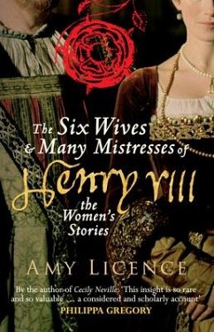 The Six Wives & Many Mistresses of Henry VIII - Licence, Amy