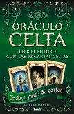 Oráculo Celta Con Mazo de Cartas: Leer El Futuro Con Las 32 Cartas Celtas
