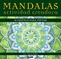 Mandalas - Actividad Creadora: 90 Diseños Para Pintar - Podio, Laura