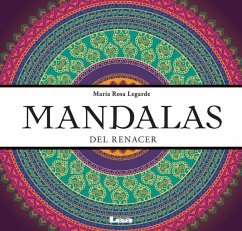 Mandalas del Renacer - Rosa Legarde, María